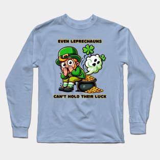 Leprechauns Can't Hold Their Luck FART Tee Long Sleeve T-Shirt